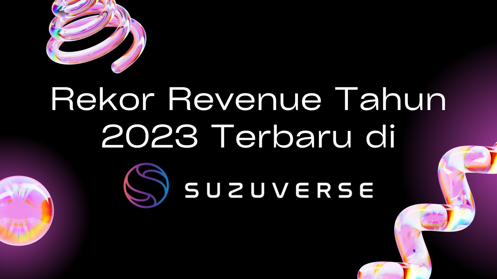 SUZUVERSE Mencatatkan Rekor Penjualan di Desember 2023